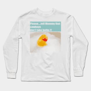 Funny Rubber Duck Bath Tub For A Duck Lover Long Sleeve T-Shirt